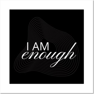 I Am Enough Posters and Art